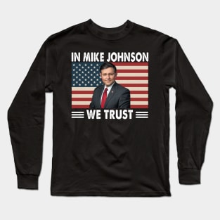 In Mike Johnson We Trust Vintage American Flag Long Sleeve T-Shirt